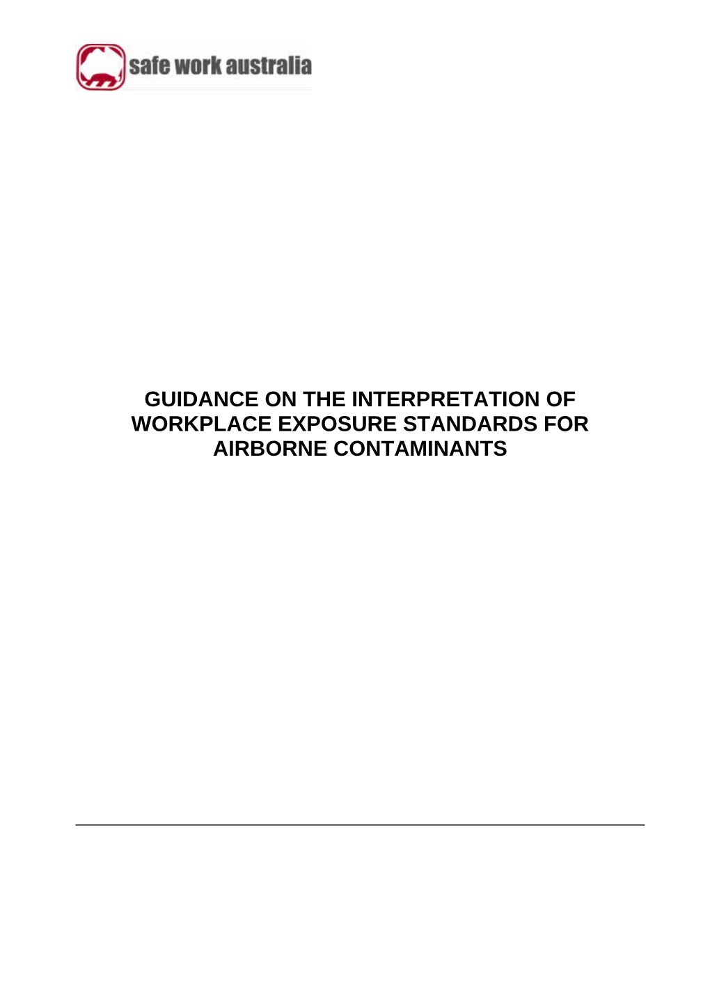 Guidance on the Interpretation of Workplace Exposure Standards for Airborne Contaminants