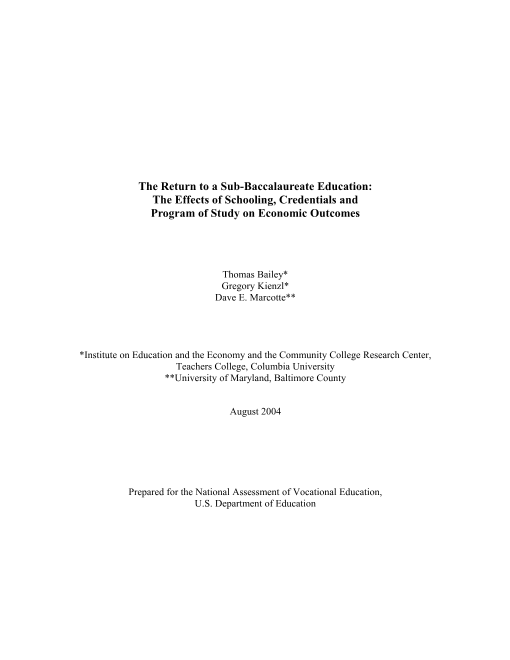 The Return to a Sub-Baccalaureate Education: the Effects of Schooling, Credentials And