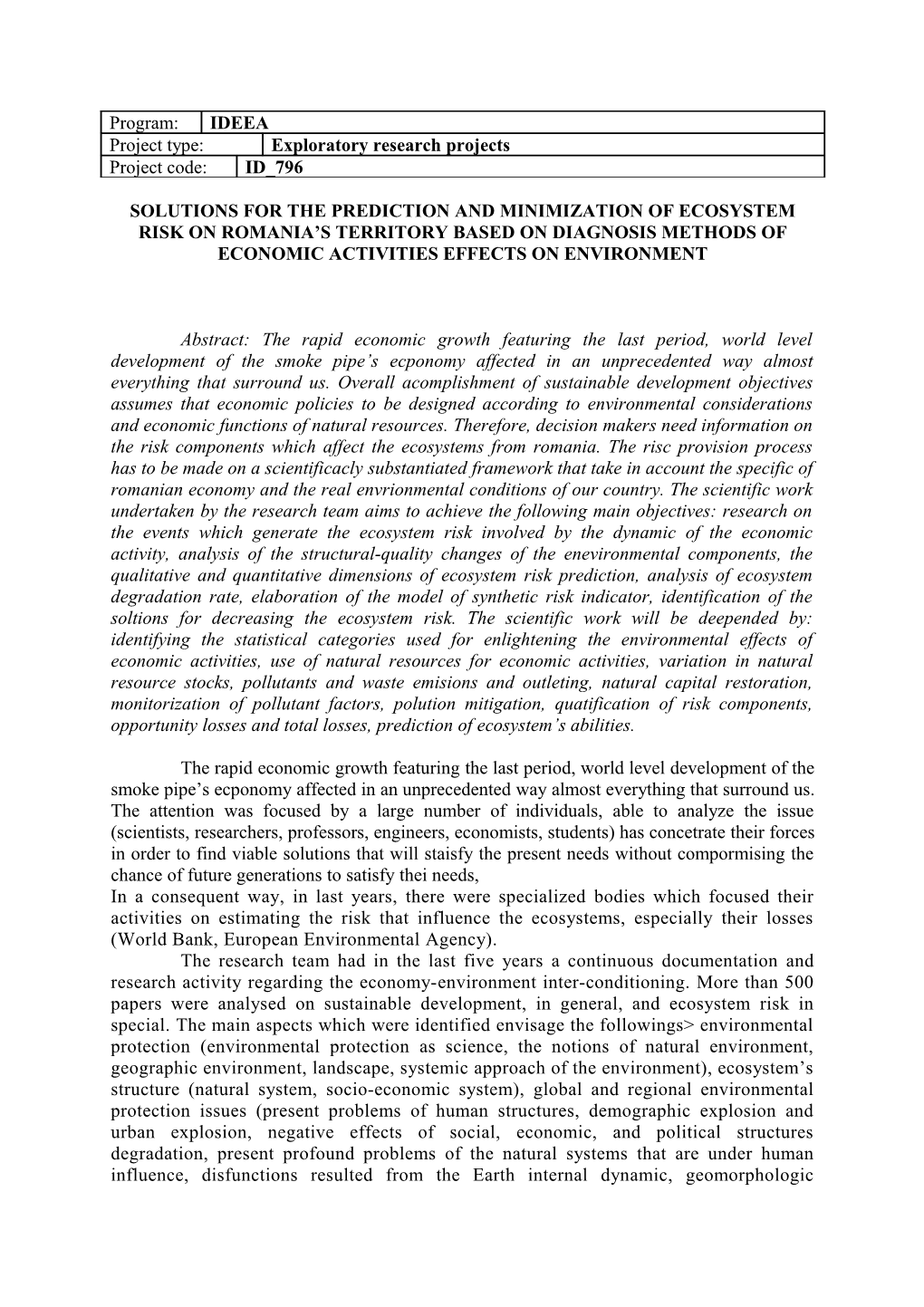 Abstract: the Rapid Economic Growth Featuring the Last Period, World Level Development