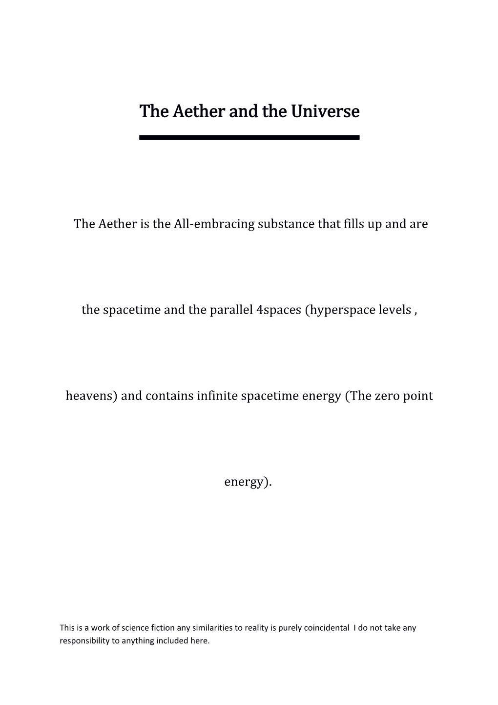 The Aether and the Universe