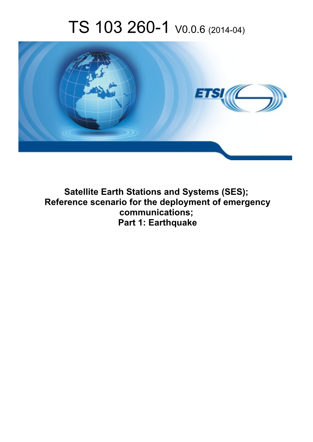 Satellite Earth Stations and Systems (SES);