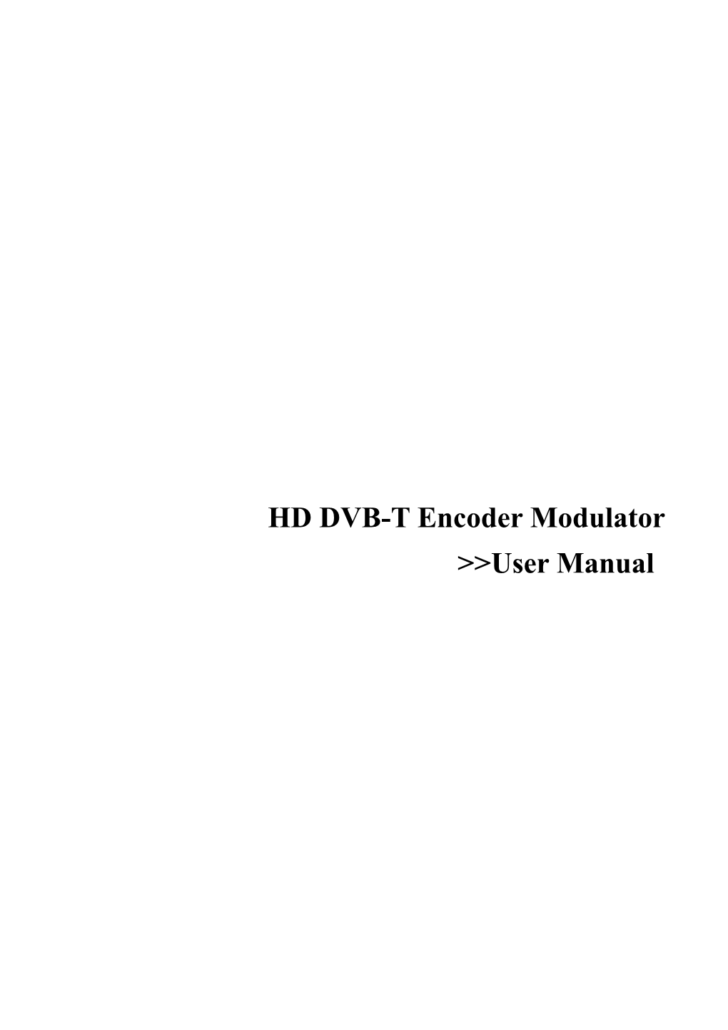 HD DVB-Tencoder Modulator