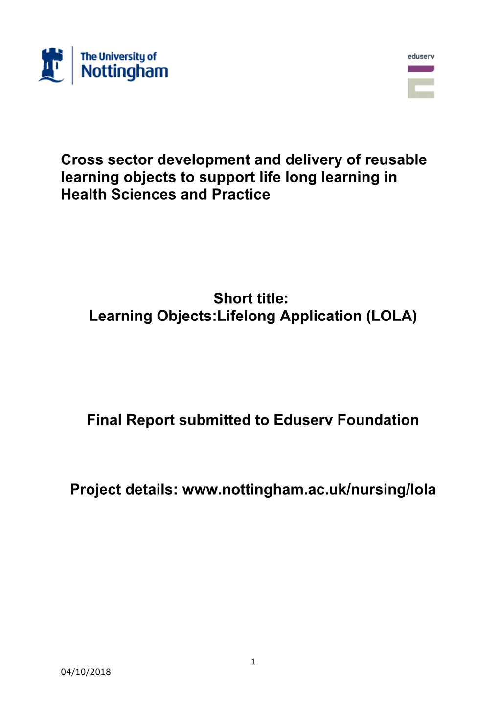 Learning Objects:Lifelong Application (LOLA) Eduserv Funded Projects