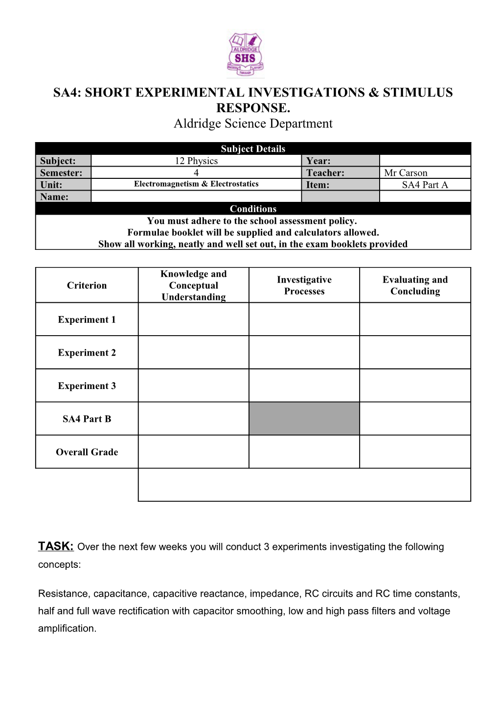 Sa4: Short Experimental Investigations & Stimulus Response