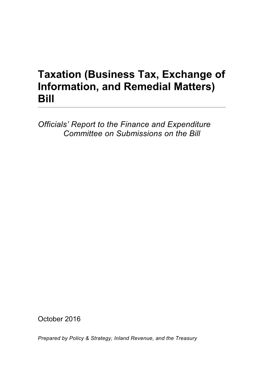 Taxation (Business Tax, Exchange of Information, and Remedial Matters) Bill: Officials