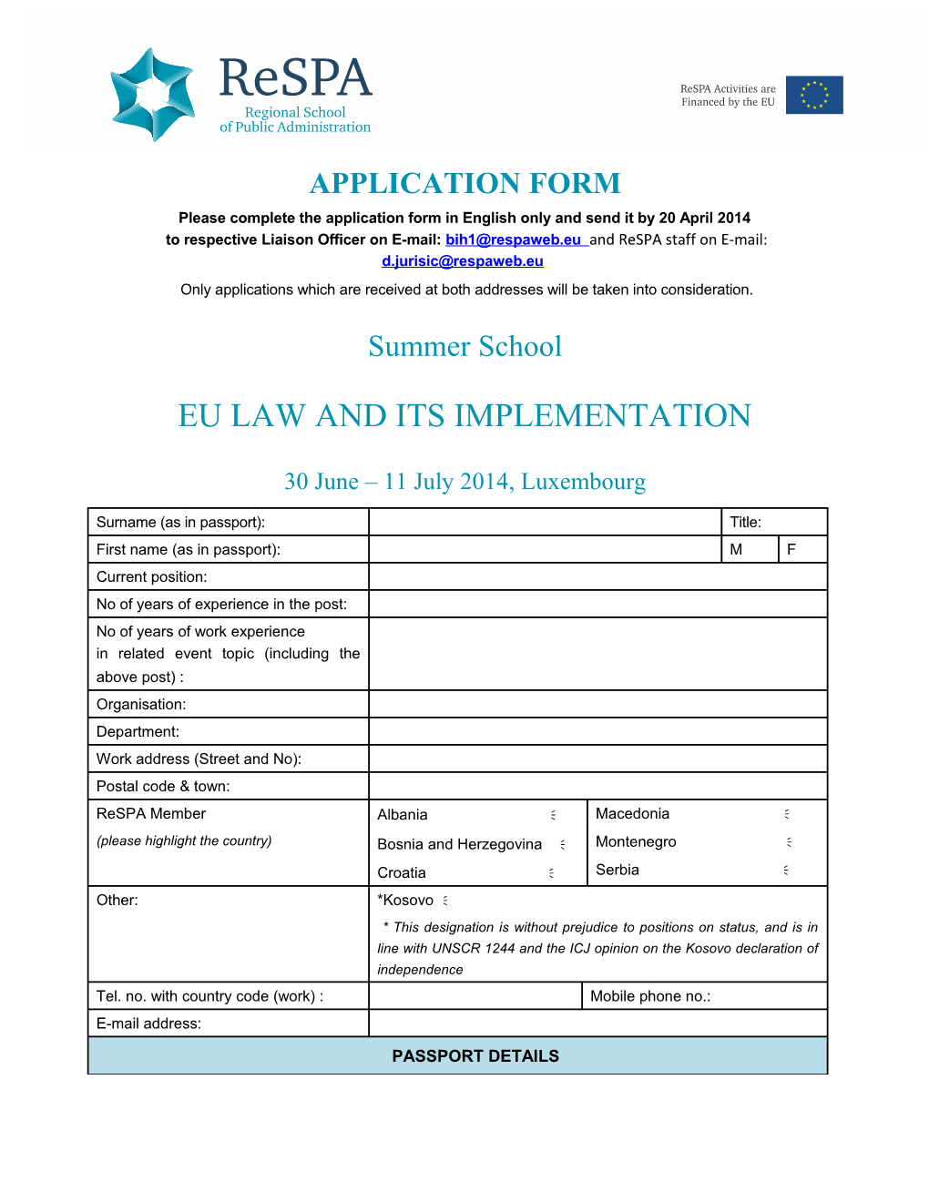Please Complete the Application Form in English Only and Send It by 20 April 2014