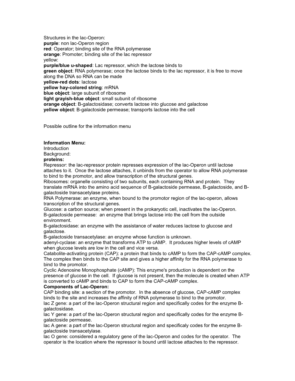 Structures in the Lac-Operon