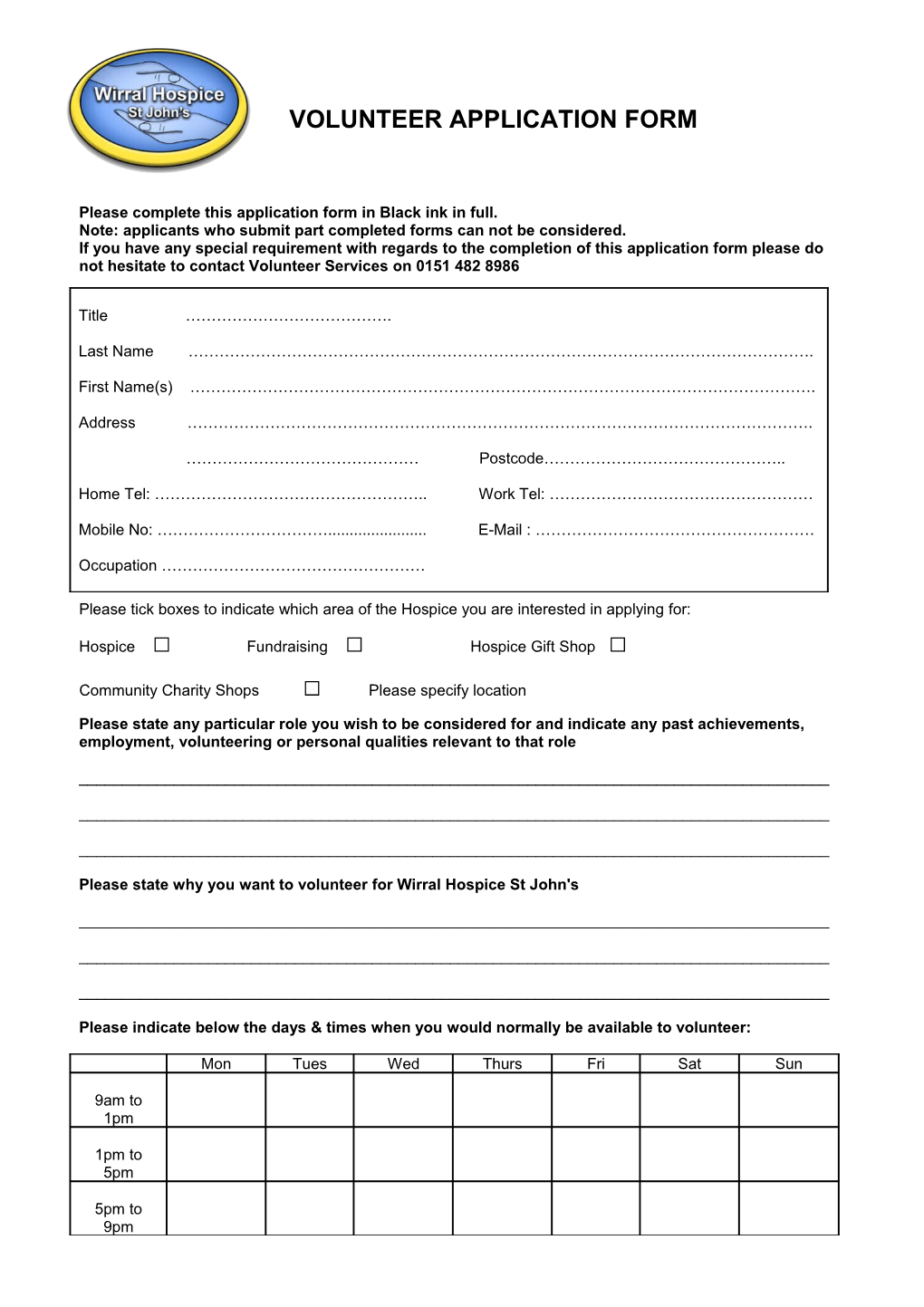 Please Complete This Application Form in Black Ink in Full