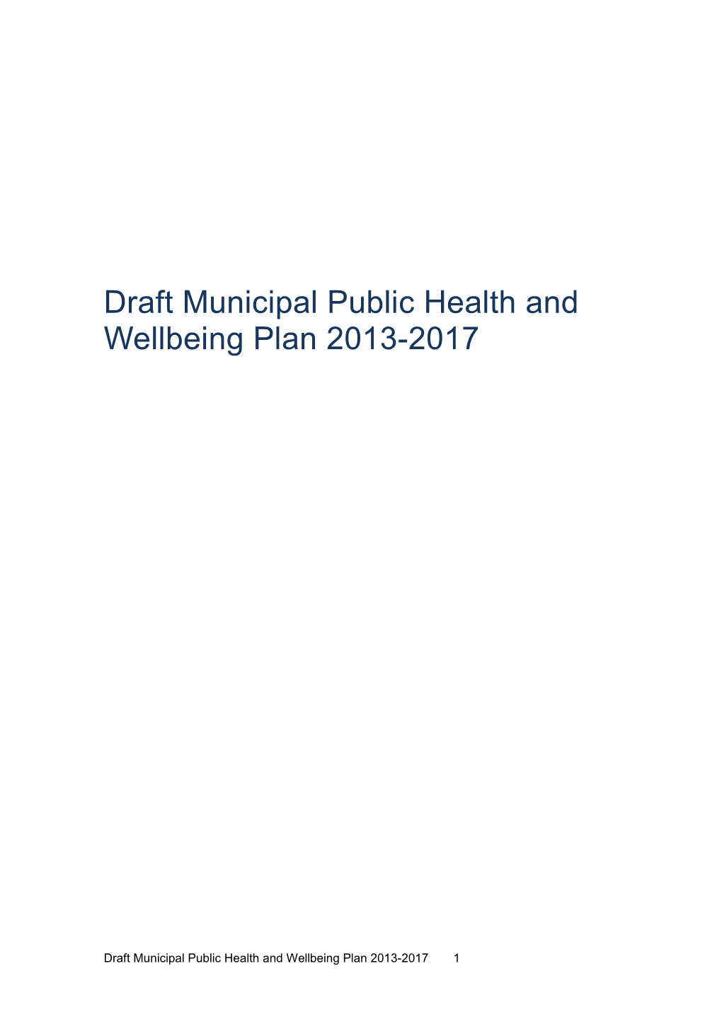 Draft Municipal Public Health and Wellbeing Plan 2013-2017