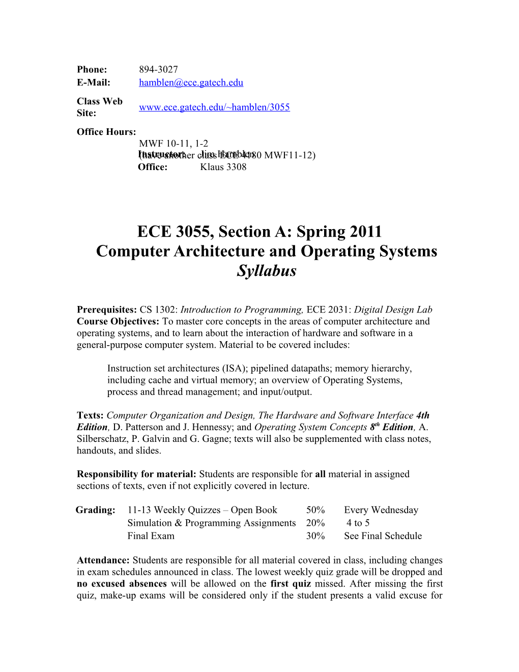 ECE 3055, Section A: Spring 2011Computer Architecture and Operating Systems Syllabus