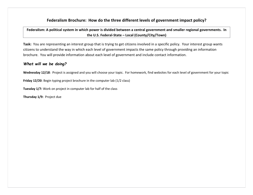 Federalism Brochure: How Do the Three Different Levels of Government Impact Policy?