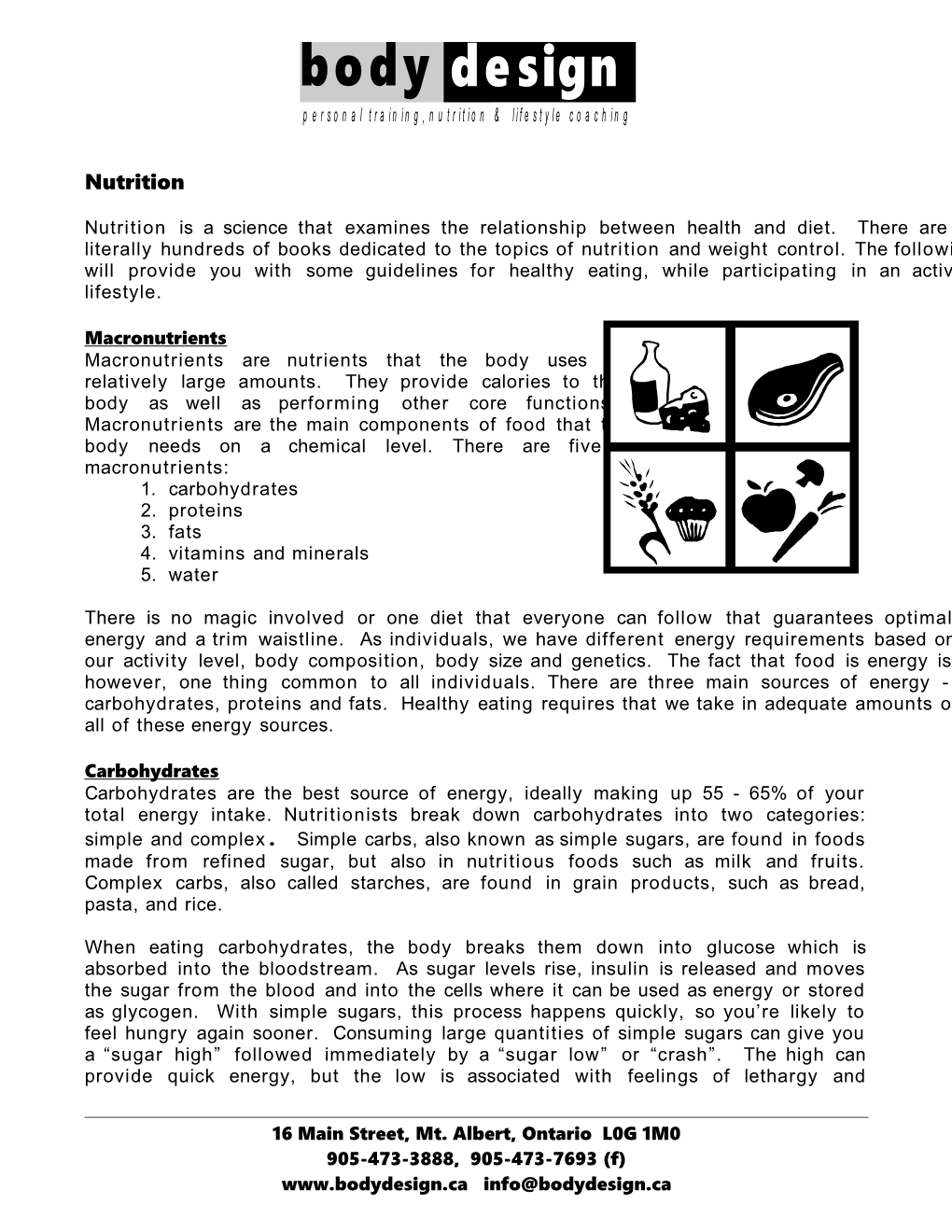 Nutrition Is a Science That Examines the Relationship Between Health and Diet. There Are