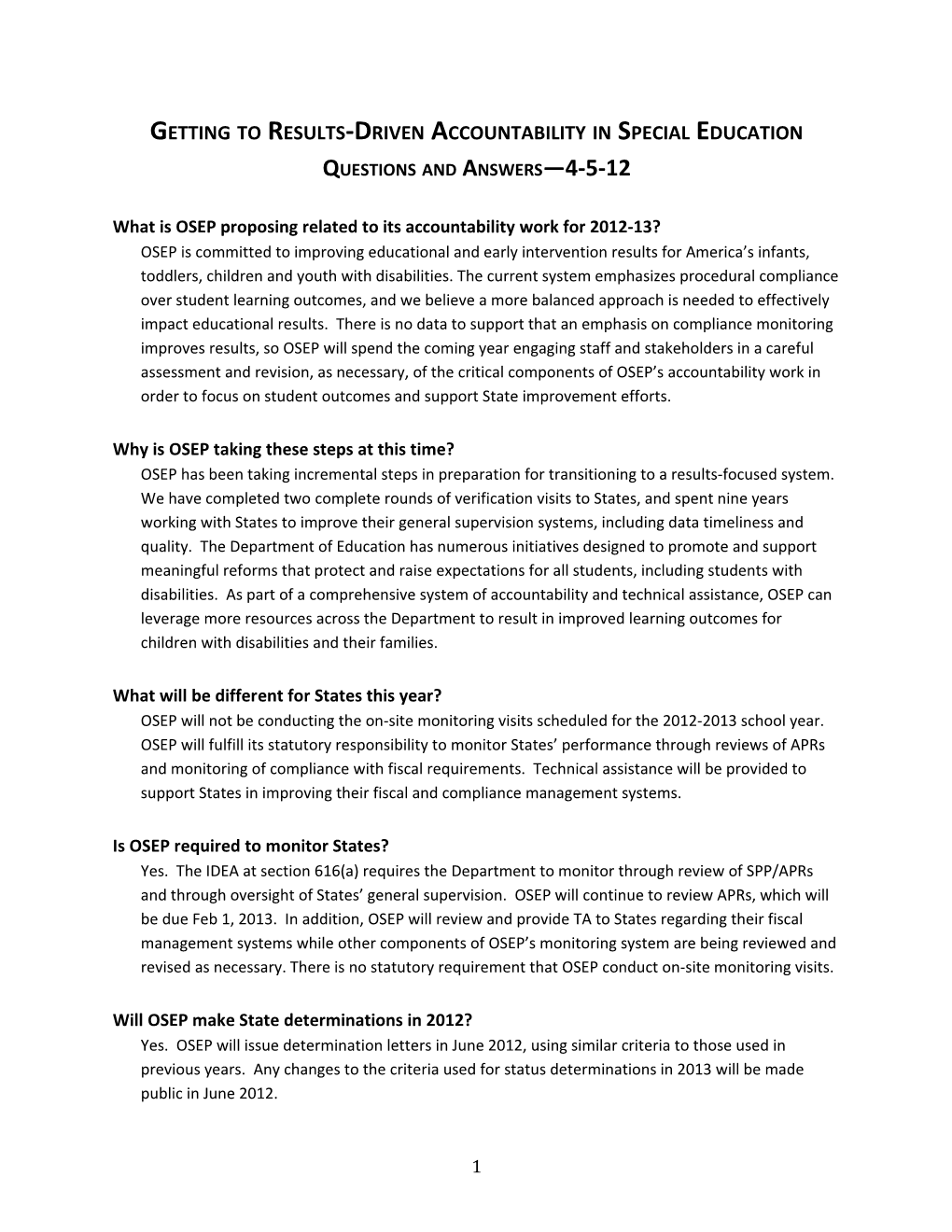 Getting to Results-Driven Accountability in Special Education. Questions and Answers 4-5-12