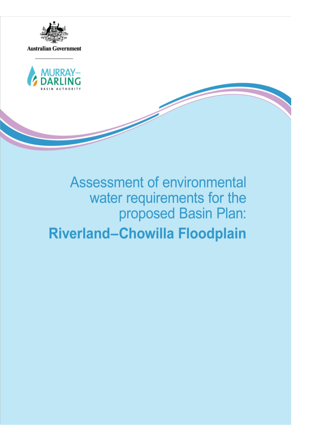 Assessment of Environmental Water Requirements for the Proposed Basin Plan: Riverland Chowilla