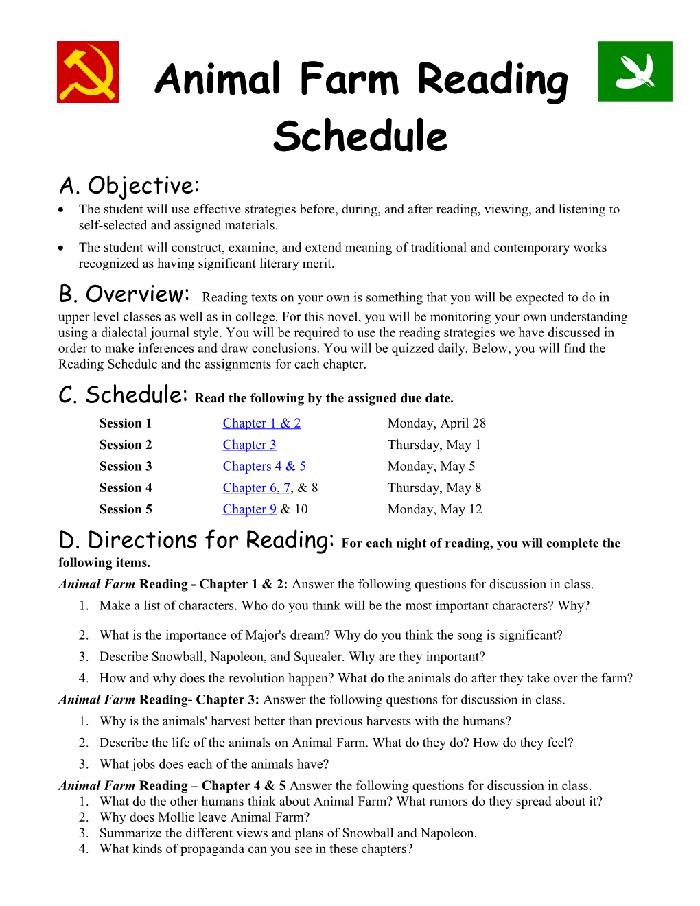 C. Schedule: Read the Following by the Assigned Due Date