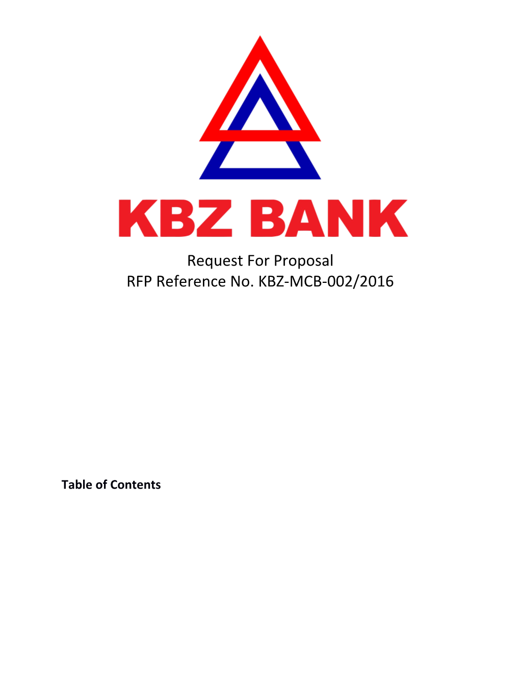 RFP Reference No. KBZ-MCB-002/2016