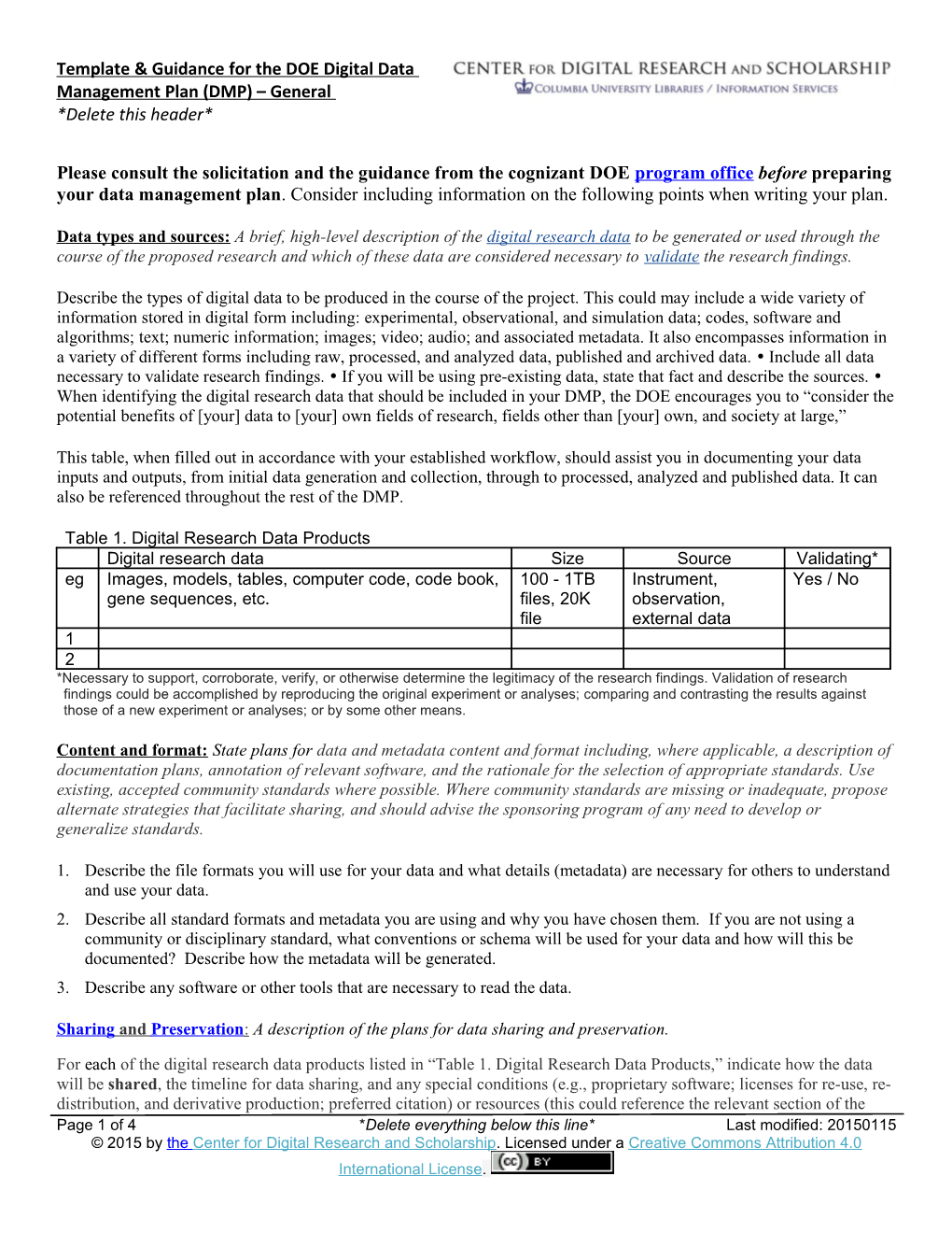 Please Consult the Solicitation and the Guidance from the Cognizant DOE Program Office