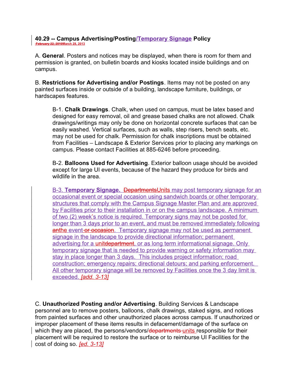 40.29 Campus Advertising/Posting /Temporary Signage Policy February 22, 2010 March 28, 2013