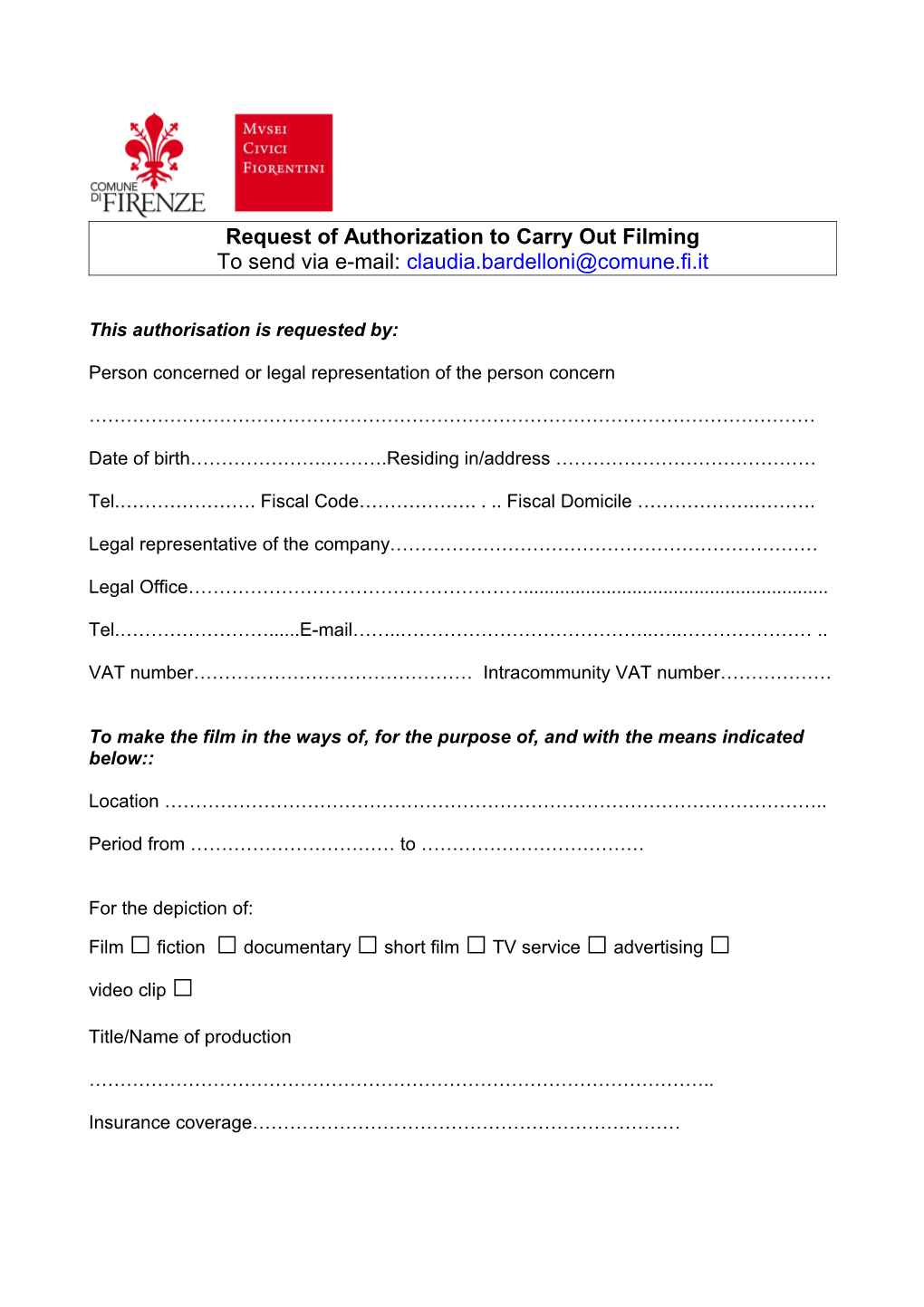 Request of Authorization to Carry out Filming