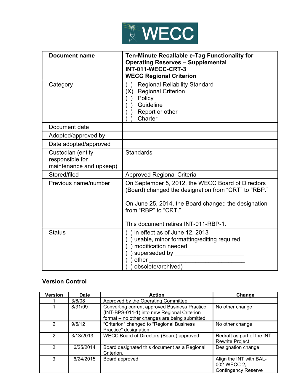 WECC-0110 Posting 1 INT-011-WECC-CRT-3 Final for Ballot