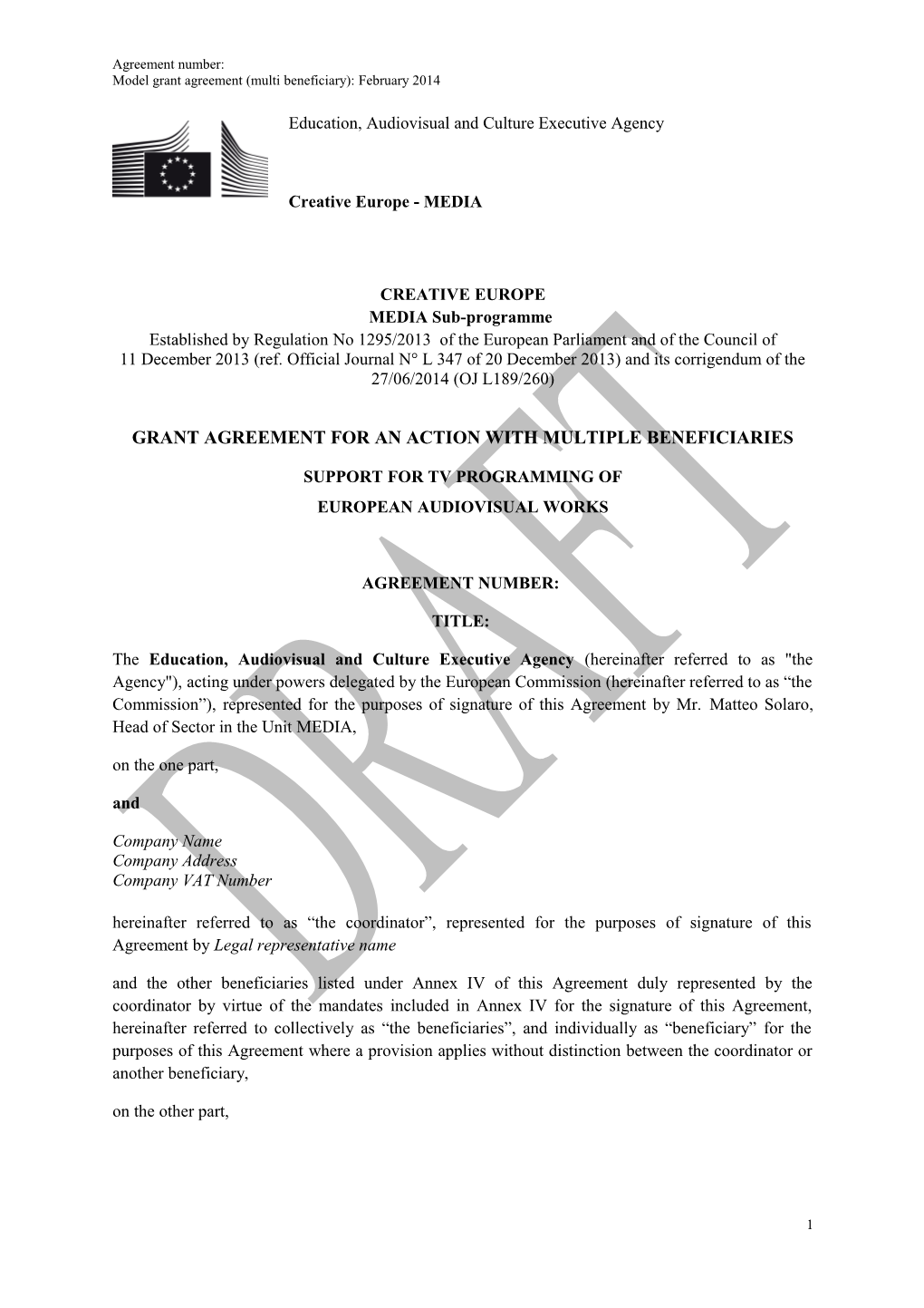 Model Grant Agreement (Multi Beneficiary): February 2014
