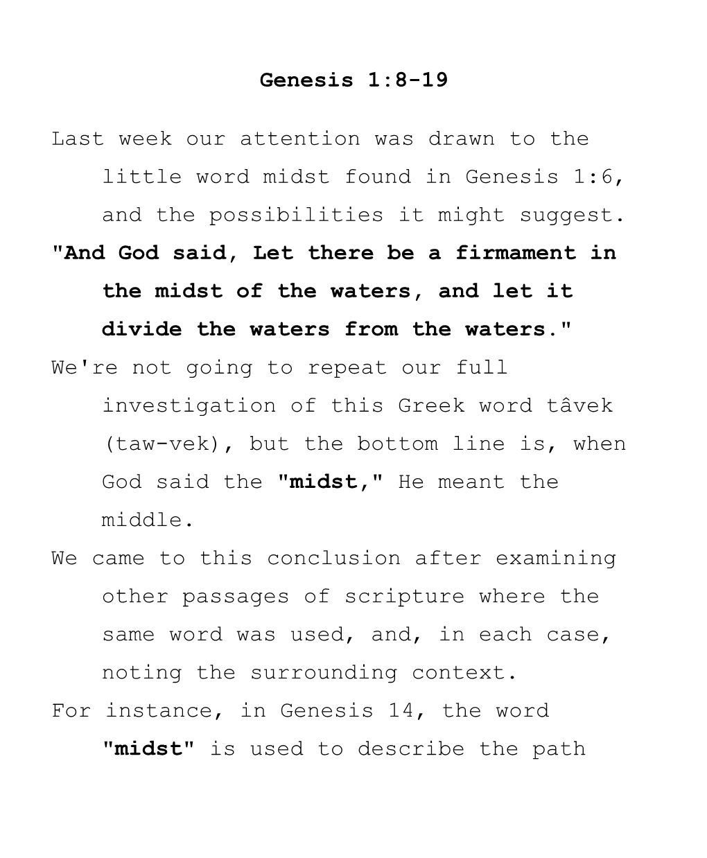 Last Week Our Attention Was Drawn Tothe Little Word Midst Found in Genesis 1:6, and The