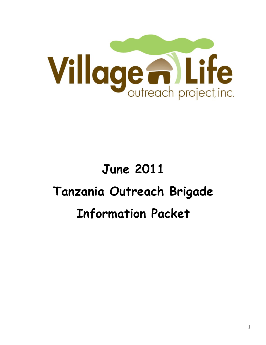 2006 Tanzania Outreach Brigade Information Packet