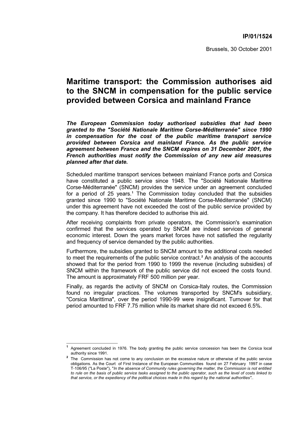 Maritime Transport: the Commission Authorises Aid to the SNCM in Compensation for The