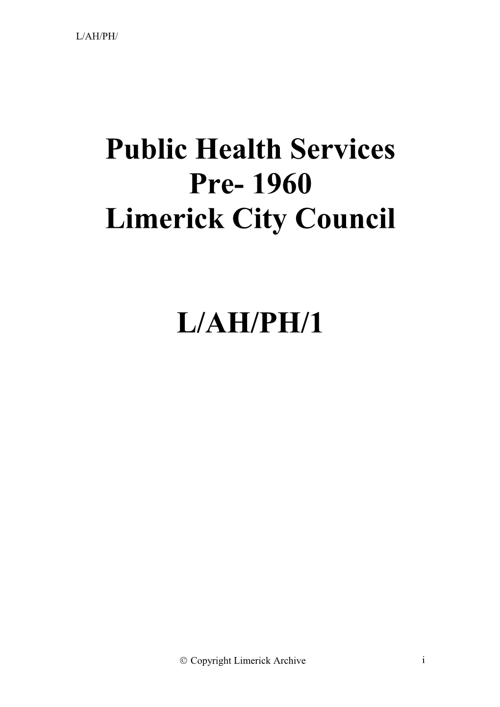 L/AH/PH/1 Annual Reports/1 Medical Officer