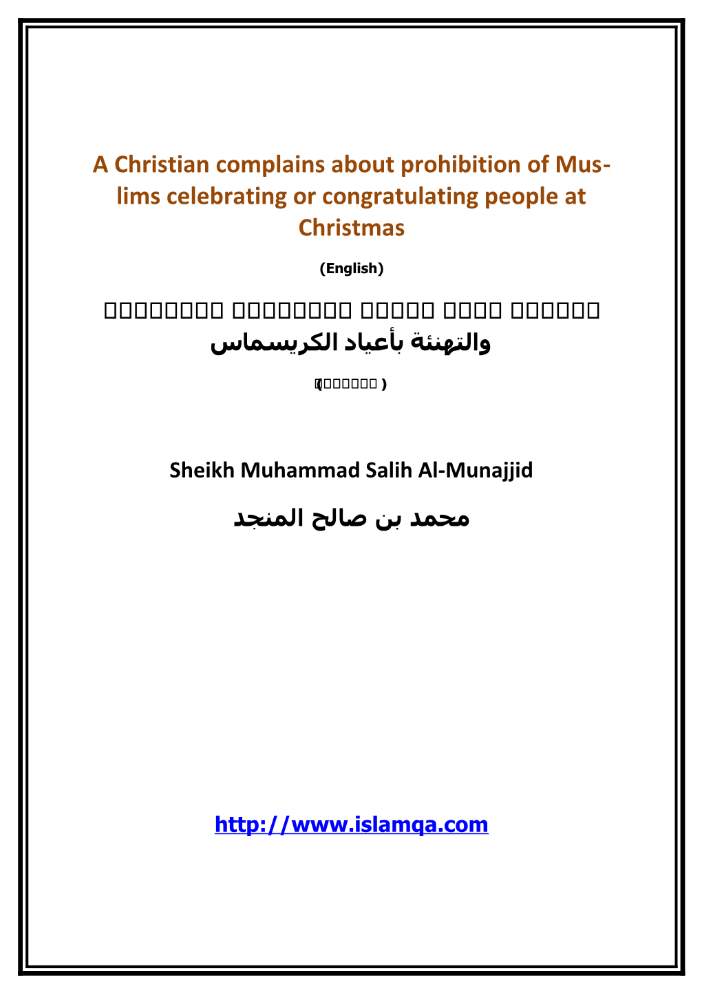 A Christian Complains About Prohibition of Muslims Celebrating Or Congratulating People