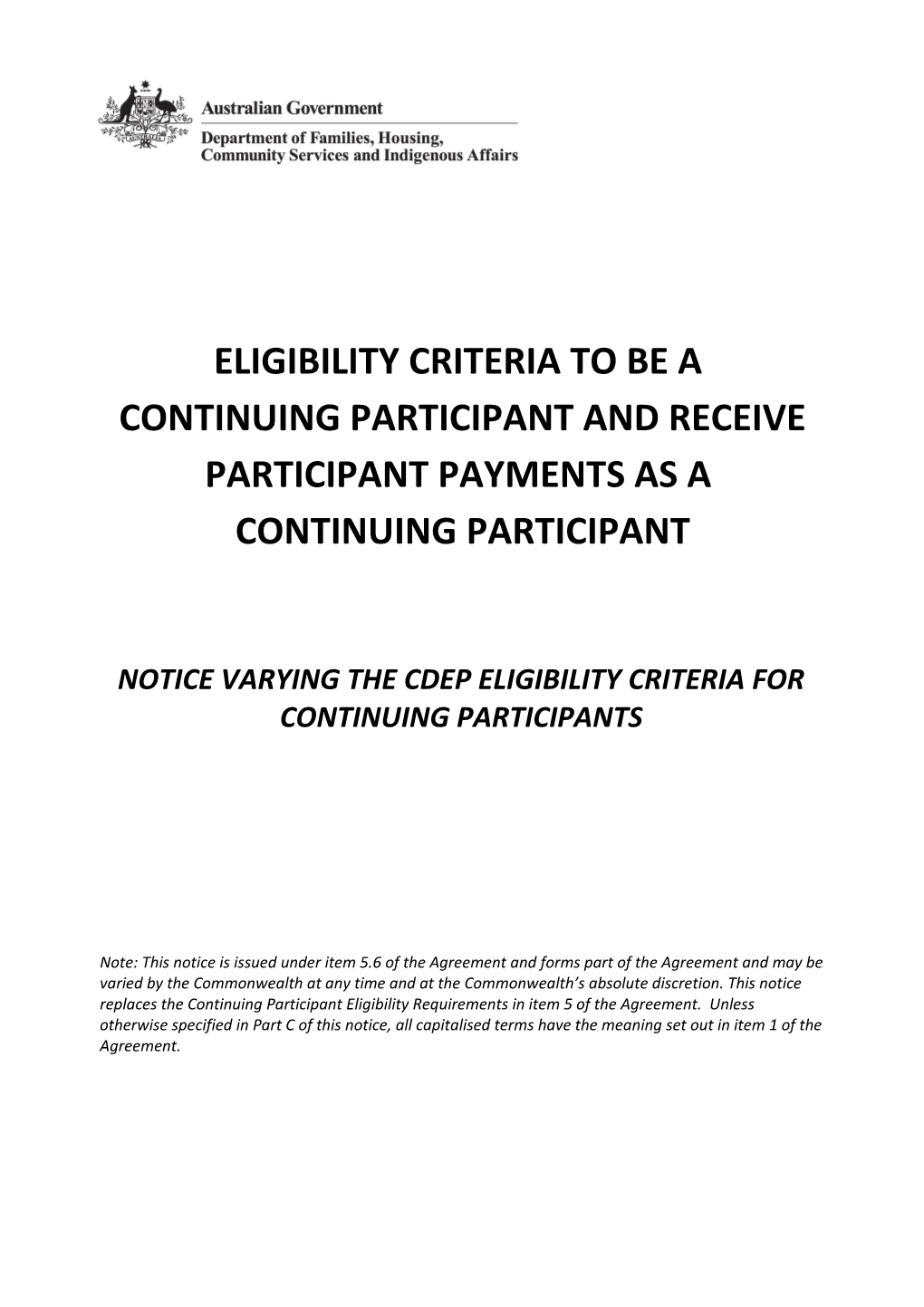 Notice Varying the Cdep Eligibility Criteria for Continuing Participants