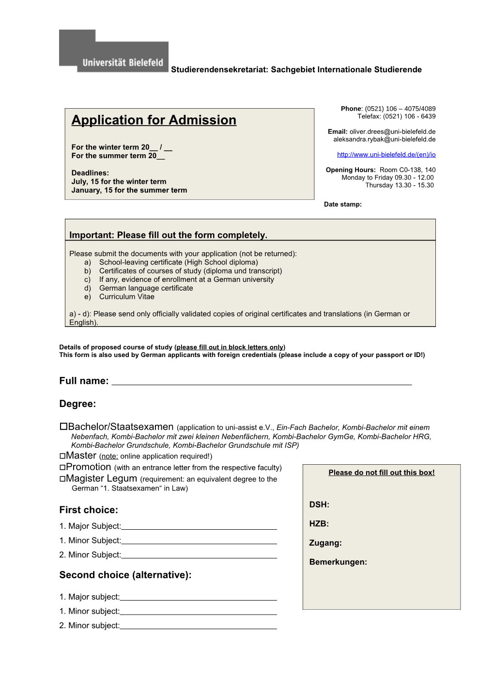 Details of Proposed Course of Study (Please Fill Outin Block Letters Only)