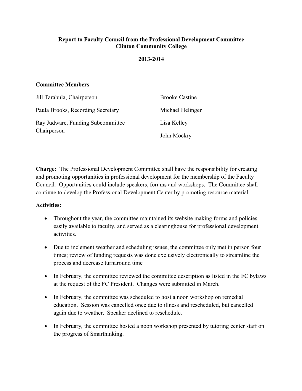 Report to Faculty Council from the Professional Development Committee