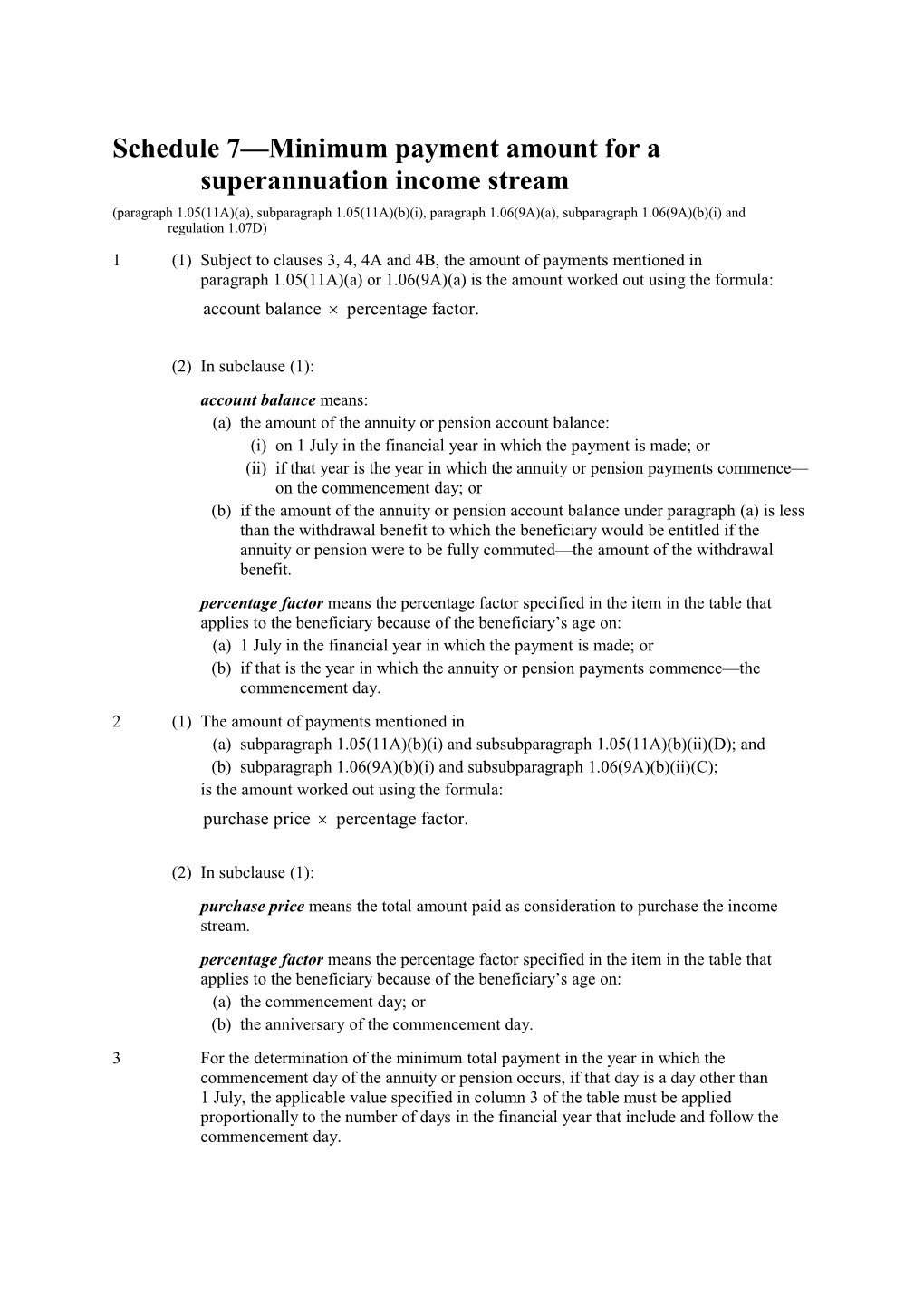 Schedule7 Minimum Payment Amount for a Superannuation Income Stream