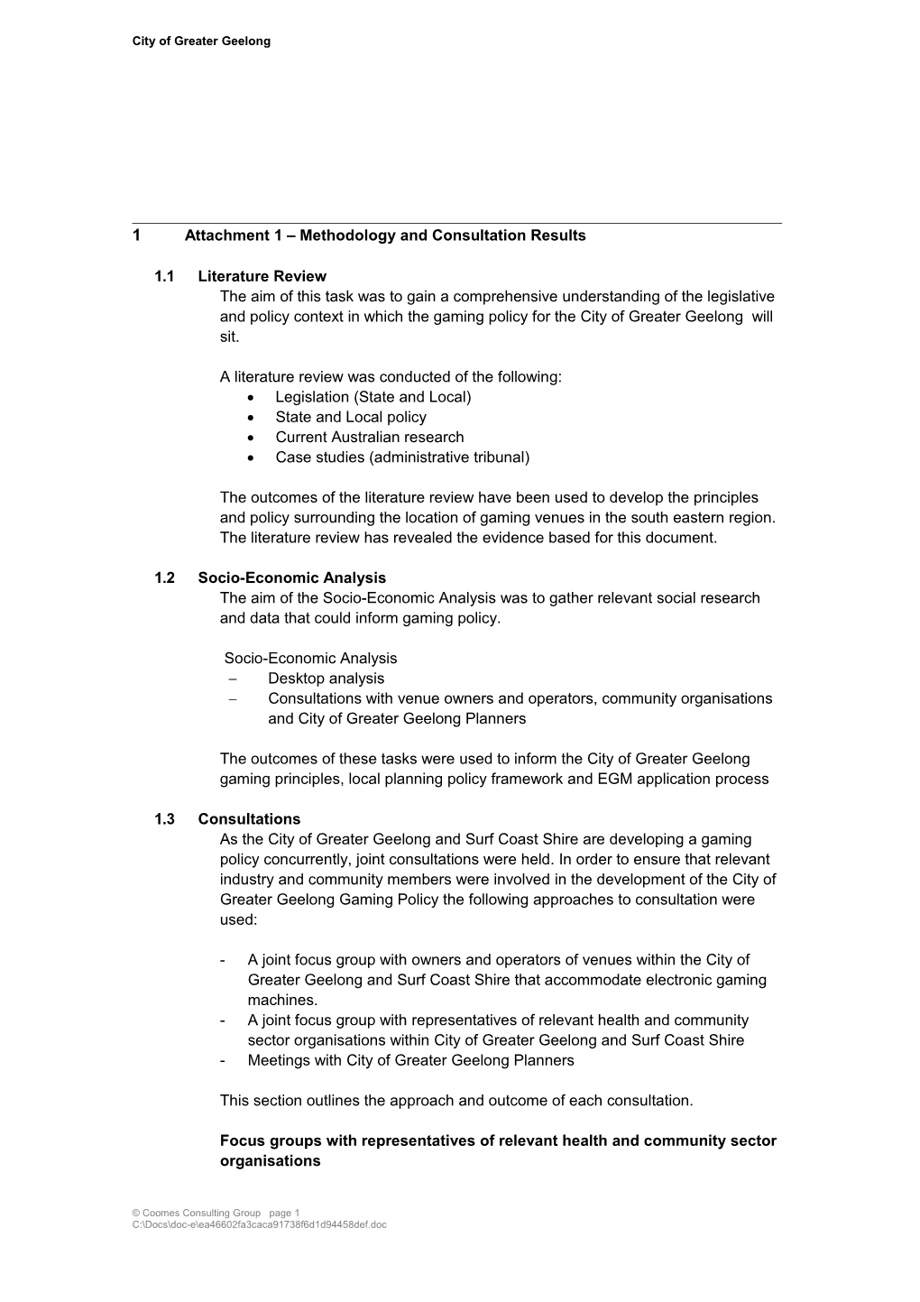 1Attachment 1 Methodology and Consultation Results