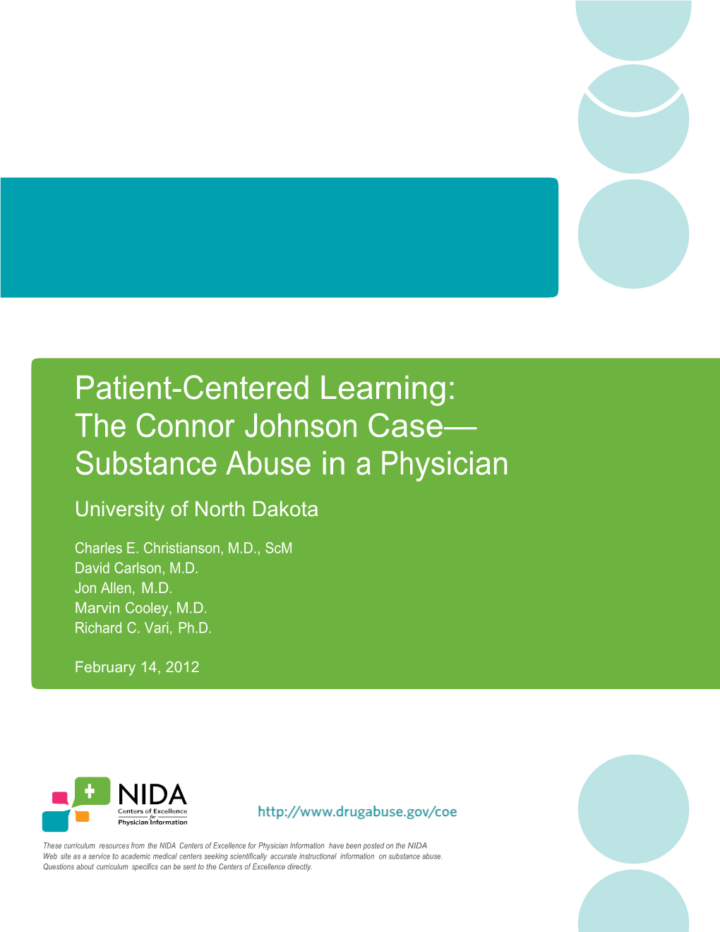 Patient-Centered Learning: the Connor Johnson Case Substance Abuse in a Physician