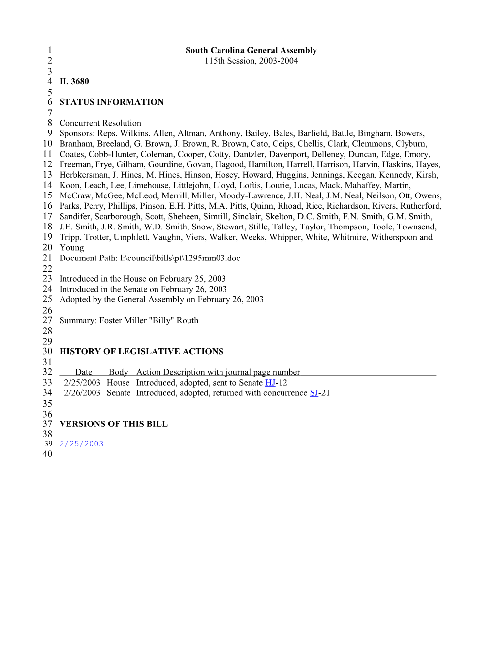 2003-2004 Bill 3680: Foster Miller Billy Routh - South Carolina Legislature Online