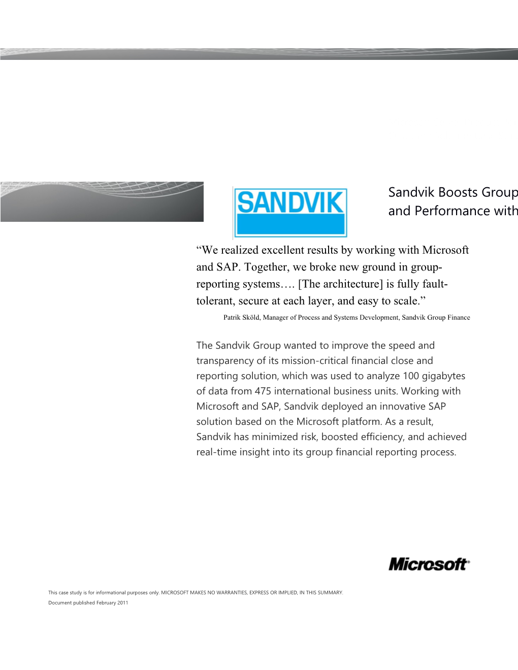 Sandvik Boosts Group Reporting Availability and Performance with Innovative Solution