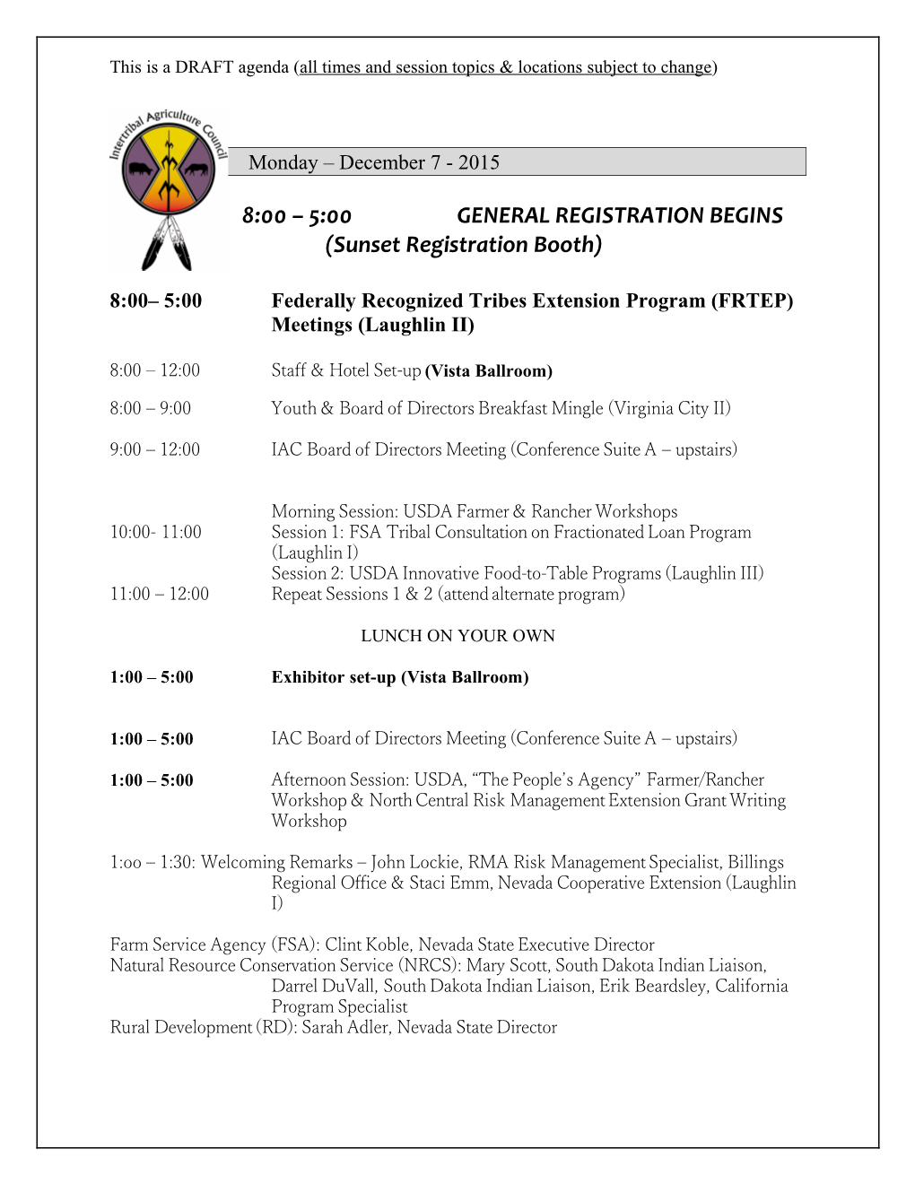 8:00 5:00Federally Recognized Tribes Extension Program (FRTEP) Meetings (Laughlin II)