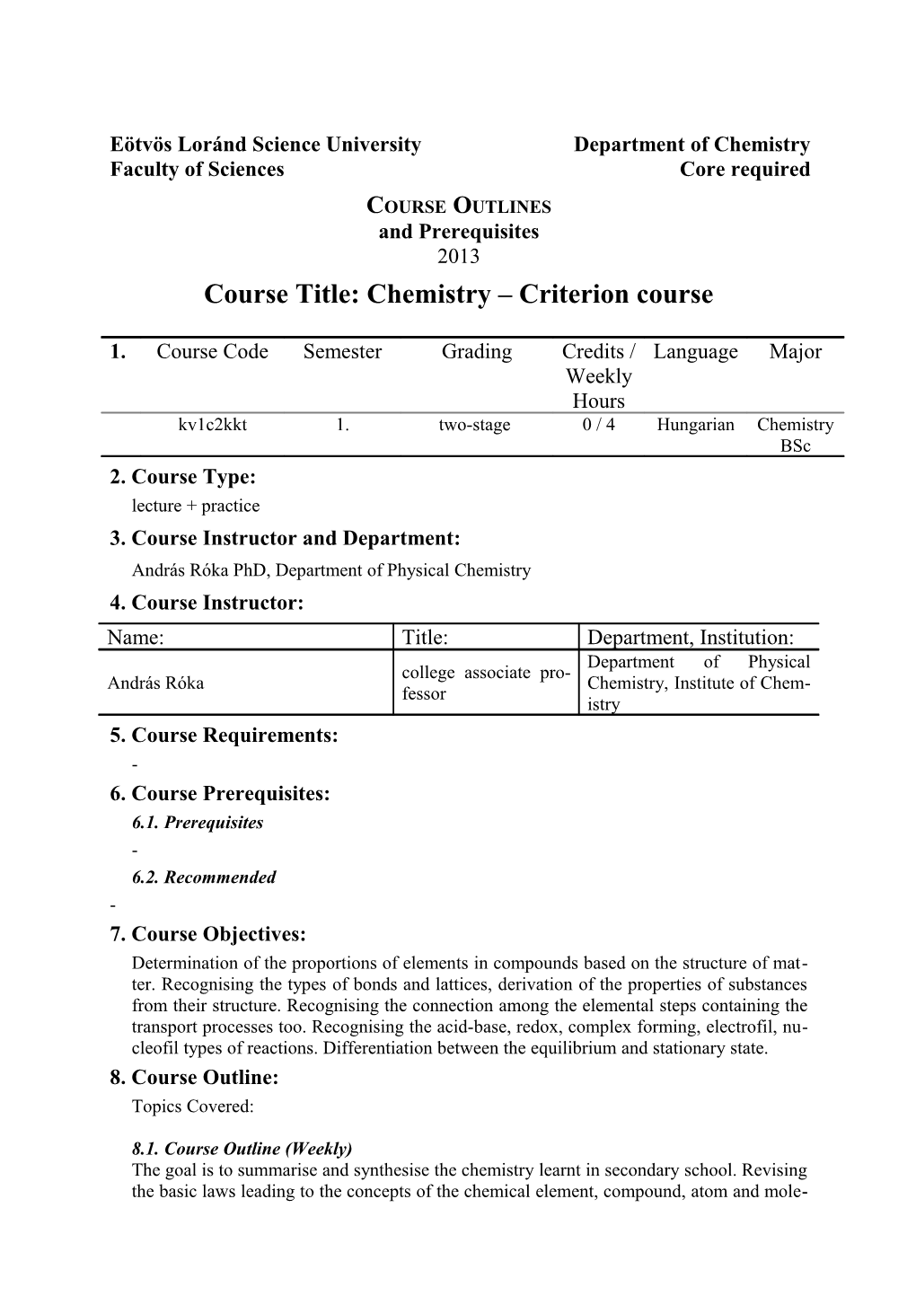 Course Title: Chemistry Criterion Course