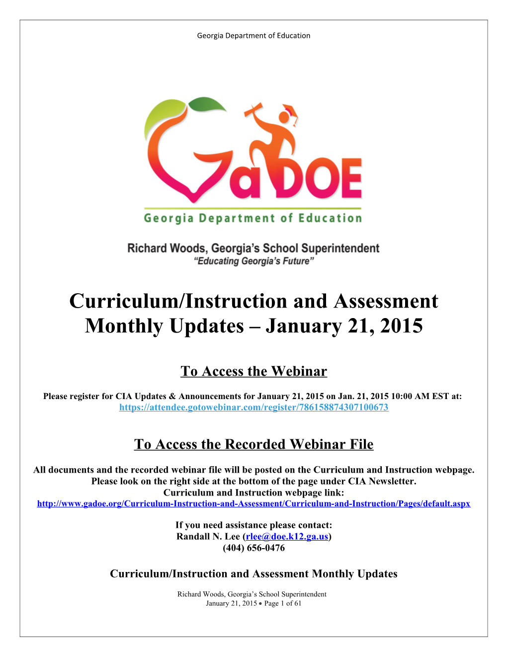Curriculum/Instruction and Assessment Monthly Updates January 21, 2015
