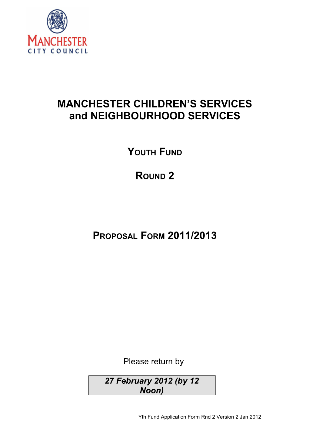 MANCHESTER CHILDREN S SERVICES and NEIGHBOURHOOD SERVICES