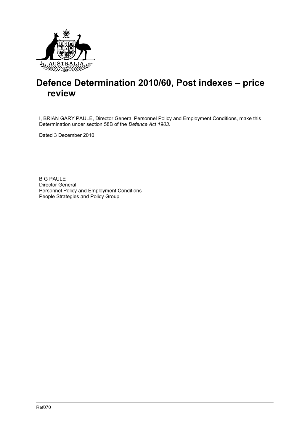 Defence Determination 2010/60, Post Indexes Price Review