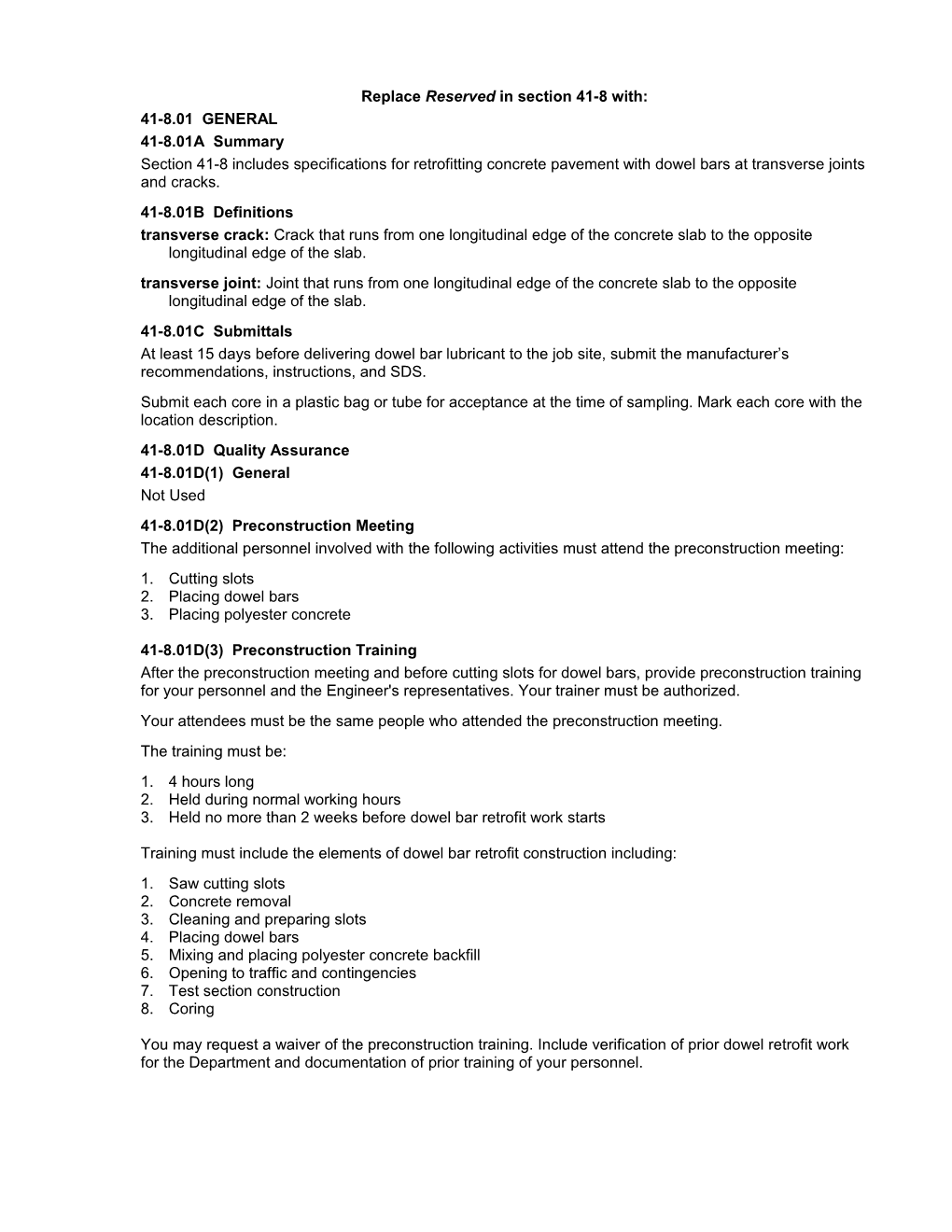 Section 41-8. Use for Dowel Bar Retrofit