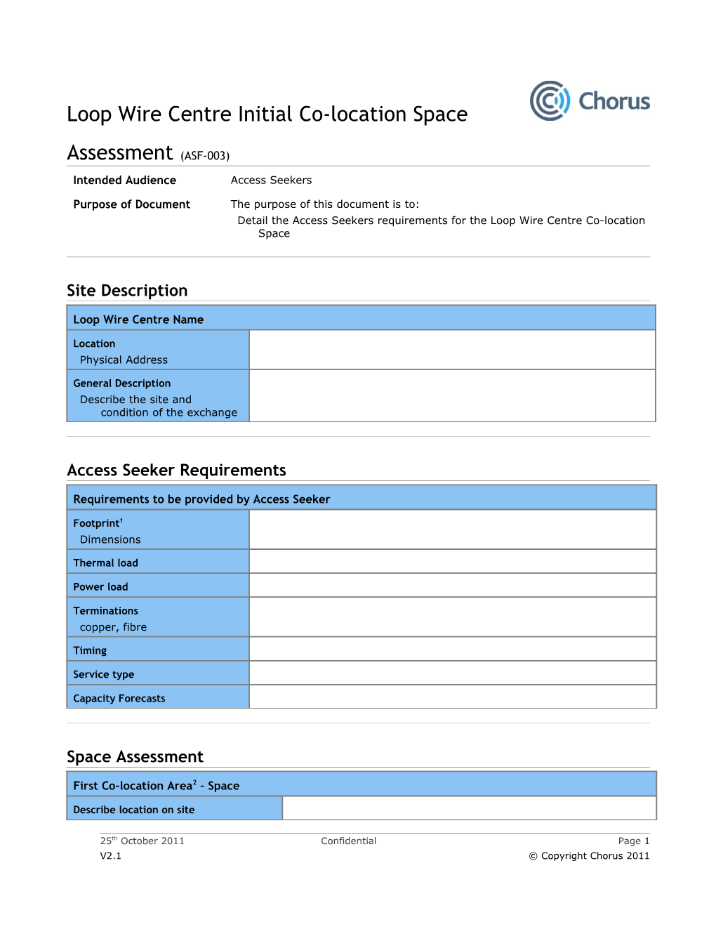 Loop Wire Centre Initial Co-Location Space Assessment (ASF-003)