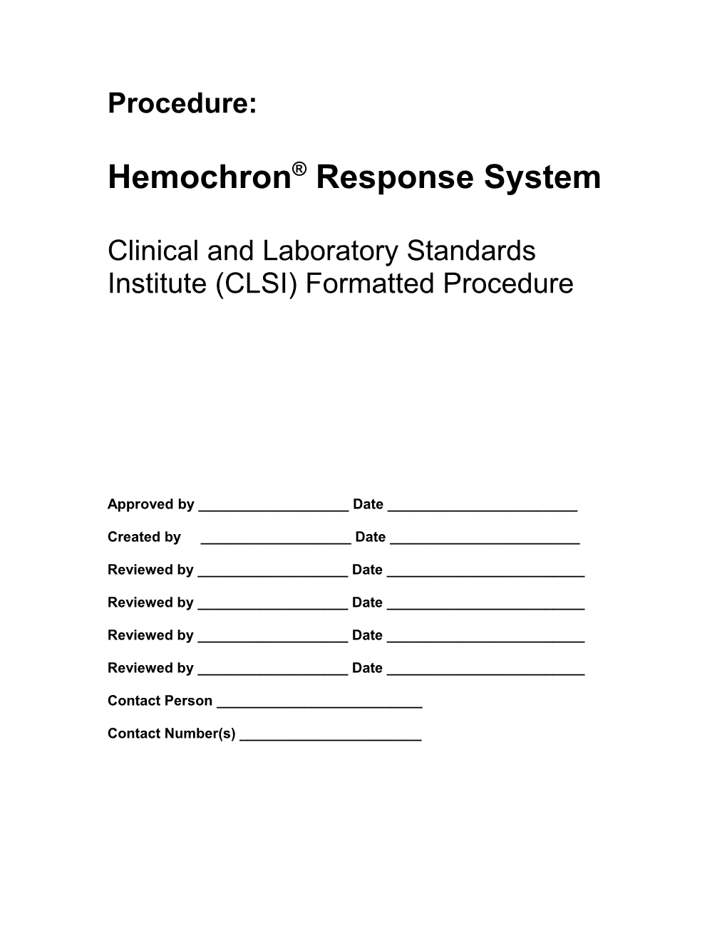 Hemochron Response System