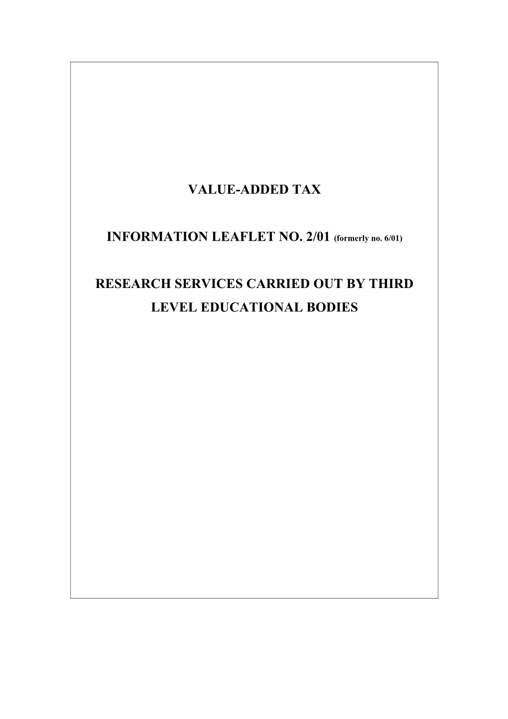 VAT Information Leaflet 2/01 - Research Services Carried out by Third Level Educational Bodies