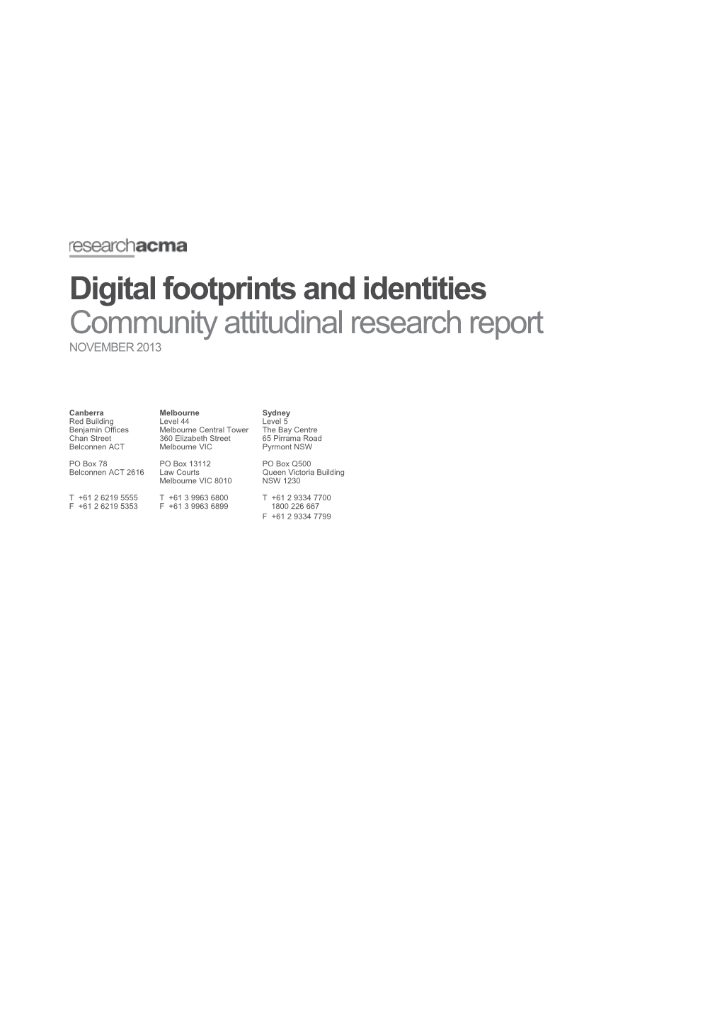 Digital Footprints and Identities Community Attitudinal Research