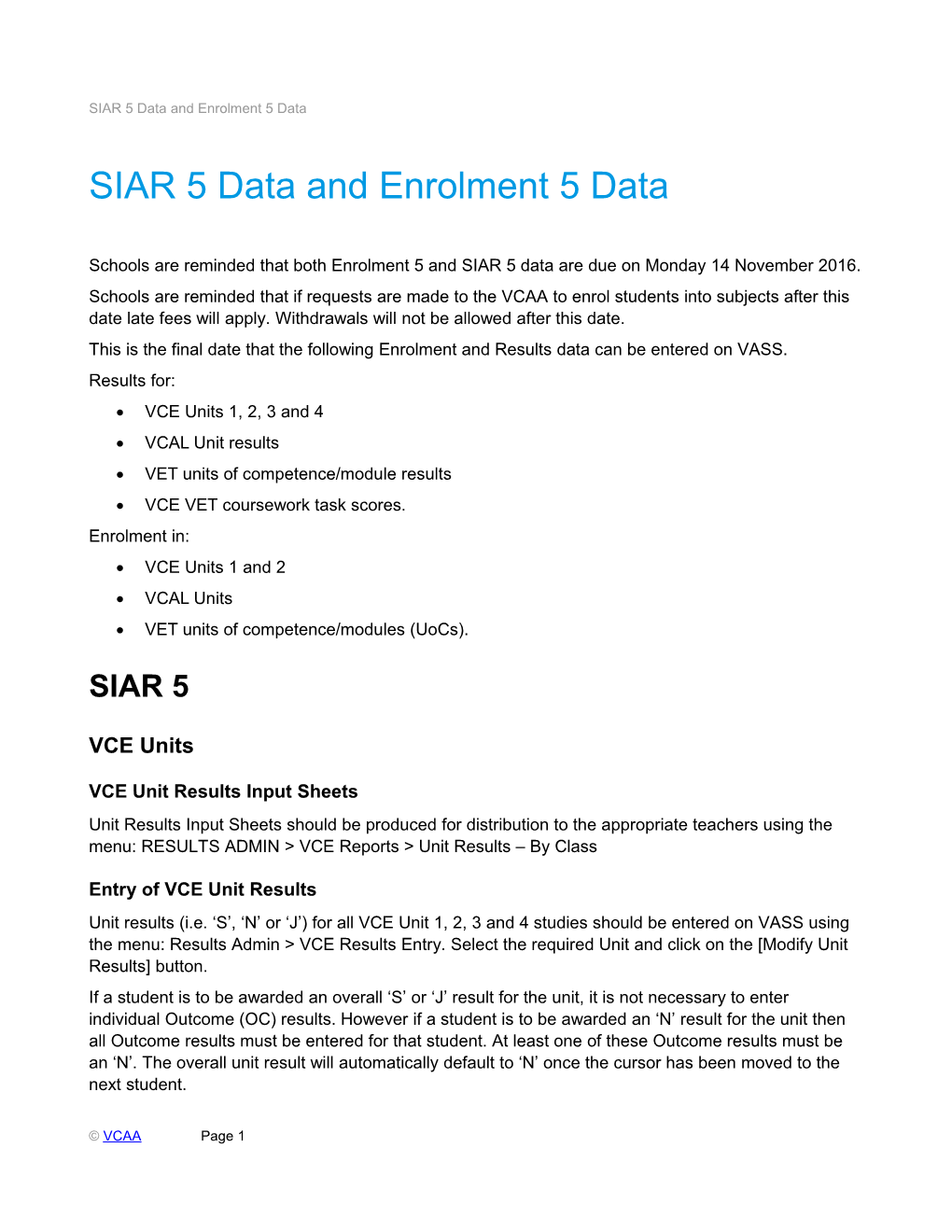 SIAR 5 Data and Enrolment 5 Data