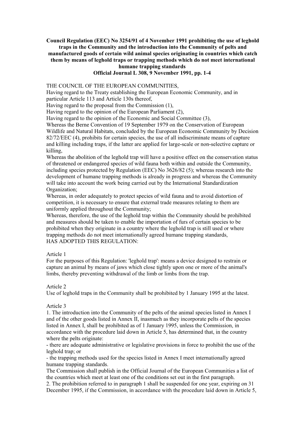 Council Regulation (EEC) No 3254/91 of 4 November 1991 Prohibiting the Use of Leghold Traps